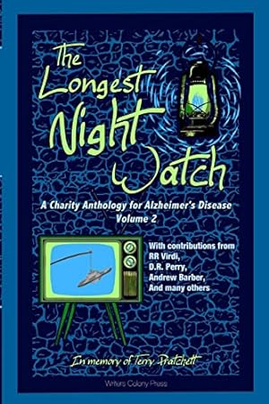 Seller image for The Longest Night Watch, Volume 2: A Charity Anthology for the Alzheimer's Association for sale by ZBK Books