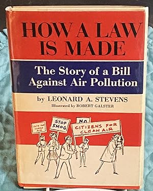 How a Law is Made, The Story of a Bill Against Air Pollution