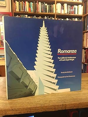 Bild des Verkufers fr Romanza_ The California Architecture of Frank Lloyd Wright zum Verkauf von San Francisco Book Company