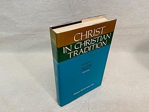 Christ in Christian Tradition Volume Two: From the Council of Chalcedon (451) to Gregory the Grea...