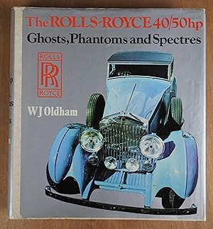 Bild des Verkufers fr Rolls-Royce 40/50 hp: Ghosts, Phantoms and Spectres zum Verkauf von Richard Sharp