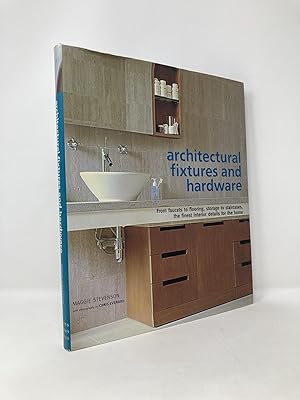 Imagen del vendedor de Architectural Fixtures and Hardware: From Faucets to Flooring, Storage to Staircases, the Finest Interior Details for the Home a la venta por Southampton Books