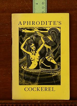 Aphrodite's Cockerel: A Pleasant Myth, with notes on Golden Cockerel Private Press Books + catalog