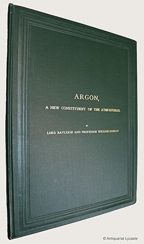 Bild des Verkufers fr Argon - A New Constituent of the Atmosphere. zum Verkauf von Antiquariat Lycaste