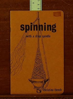 Imagen del vendedor de Spinning with a Drop Spindle a la venta por grinninglion