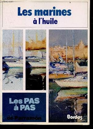 Image du vendeur pour Les Pas  pas de Parramon - Les Marines  l'huile mis en vente par Le-Livre