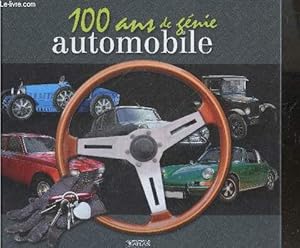 Bild des Verkufers fr 100 ans de genie automobile - l'aventure automobile (1900-1939) - le reve automobile (1948-1972)- la societe de l'automobile (1973-2000) zum Verkauf von Le-Livre