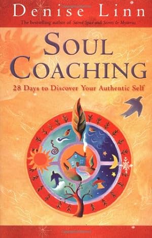 Imagen del vendedor de Soul Coaching: 28 Days to Discover Your Authentic Self a la venta por ZBK Books