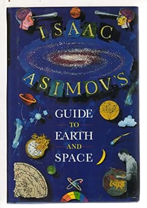 Seller image for Isaac Asimov's Guide to Earth and Space for sale by ZBK Books