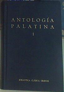 Immagine del venditore per Antologa palatina I: epigramas helensticos venduto da Almacen de los Libros Olvidados