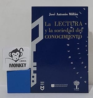 Seller image for La lectura y la sociedad del conocimiento for sale by MONKEY LIBROS