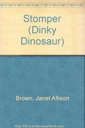 Bild des Verkufers fr Stomper (Dinky Dinosaur S.) zum Verkauf von WeBuyBooks