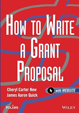 Seller image for How to Write a Grant Proposal + website for sale by ZBK Books