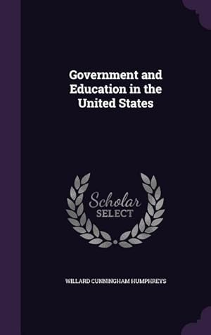 Bild des Verkufers fr Government and Education in the United States zum Verkauf von moluna