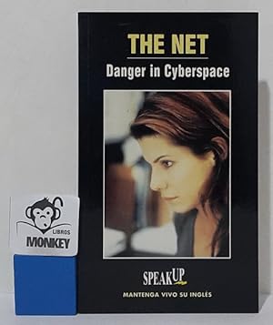 Bild des Verkufers fr The Net. Danger in Cyberspace. Speak Up zum Verkauf von MONKEY LIBROS