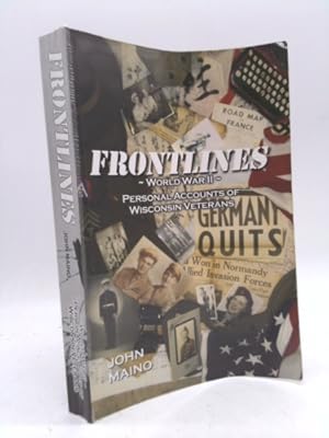 Seller image for Frontlines: World War II - Personal Accounts of Wisconsin Veterans for sale by ThriftBooksVintage