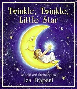 Seller image for Twinkle, Twinkle, Little Star (Iza Trapani's Extended Nursery Rhymes) for sale by ZBK Books