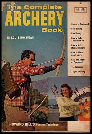 The Complete Archery Book by Louis Hockman 1965
