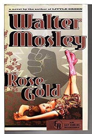 Seller image for Rose Gold: An Easy Rawlins Mystery for sale by ZBK Books