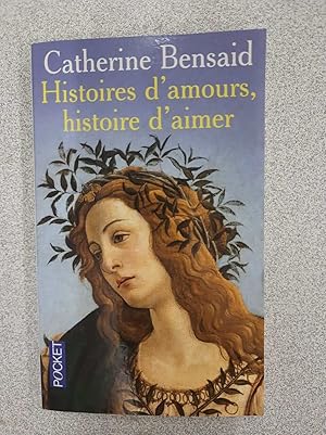 Seller image for Histoires d'amour histoire d'aimer for sale by Dmons et Merveilles