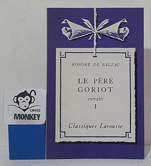 Seller image for Le Pre Goriot. Extraits I for sale by MONKEY LIBROS