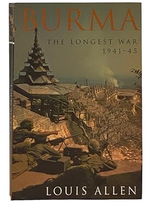 Immagine del venditore per Burma: The Longest War, 1941-45 venduto da Yesterday's Muse, ABAA, ILAB, IOBA