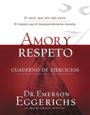 Seller image for Amor y Respeto / Love and Respect -Language: spanish for sale by GreatBookPrices