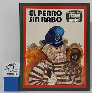 Imagen del vendedor de El perro sin rabo a la venta por MONKEY LIBROS