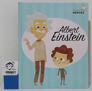 Imagen del vendedor de Albert Einstein. Mis pequeos hroes a la venta por MONKEY LIBROS