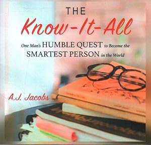 Imagen del vendedor de Know-It-All : One Man's Humble Quest to Become the Smartest Person in the World a la venta por GreatBookPricesUK