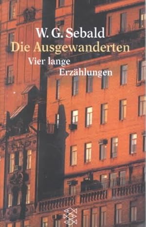 Seller image for Die Ausgewanderten : Vier Lange Erzahlungen -Language: german for sale by GreatBookPrices