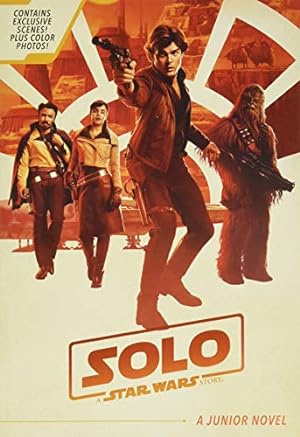 Bild des Verkufers fr Solo: A Star Wars Story Junior Novel zum Verkauf von ZBK Books