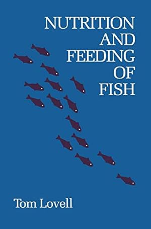 Immagine del venditore per Nutrition and Feeding of Fish venduto da ZBK Books