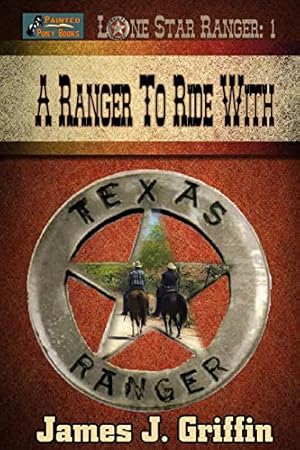 Imagen del vendedor de A Ranger to Ride With (Lone Star Ranger) a la venta por ZBK Books