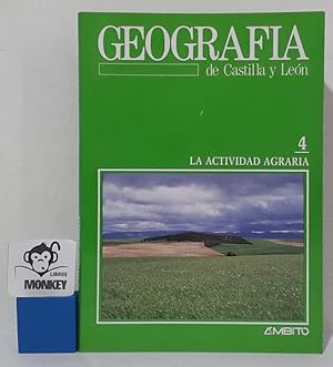 Image du vendeur pour Geografa de Castilla y Len 4. La actividad agraria mis en vente par MONKEY LIBROS