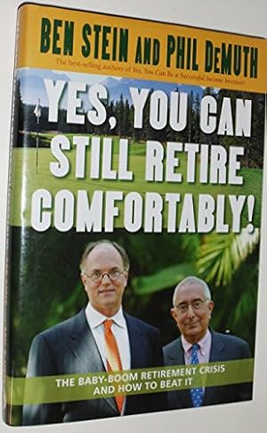 Seller image for Yes, You Can Still Retire Comfortably! for sale by ZBK Books