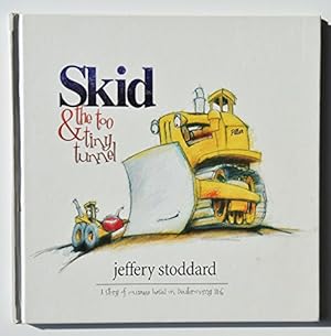 Bild des Verkufers fr Skid & the Too Tiny Tunnel zum Verkauf von ZBK Books