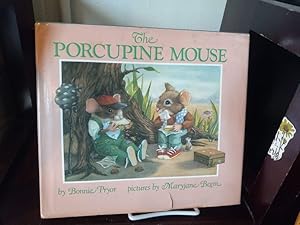 Bild des Verkufers fr The Porcupine Mouse zum Verkauf von Stone Soup Books Inc