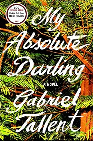 Seller image for My Absolute Darling: A Novel for sale by ZBK Books