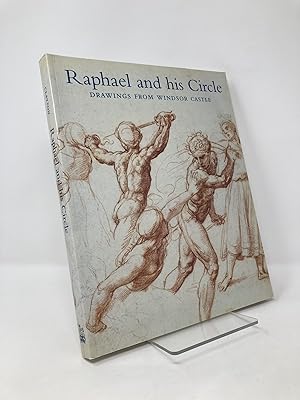 Seller image for Raphael and His Circle: Drawings from Windsor Castle for sale by Southampton Books