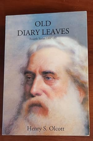 Imagen del vendedor de Old Diary Leaves: Fourth Series a la venta por Theosophical Society Library