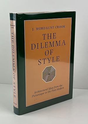 Imagen del vendedor de The Dilemma of Style: Architectural Ideas From the Picturesque to the Post-Modern a la venta por Free Play Books