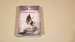Immagine del venditore per The Wild (Secret Journeys of Jack London) venduto da SkylarkerBooks