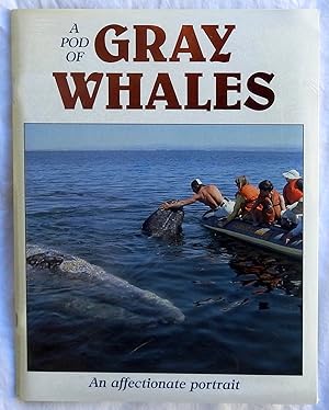 Seller image for A Pod of Gray Whales for sale by Argyl Houser, Bookseller