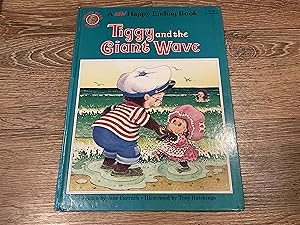 Seller image for TIGGY AND THE GIANT WAVE for sale by Betty Mittendorf /Tiffany Power BKSLINEN