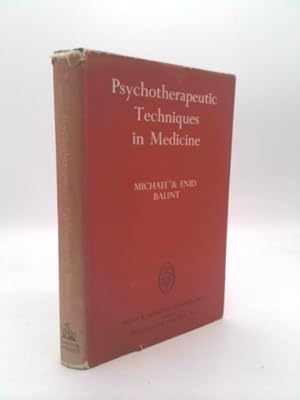 Bild des Verkufers fr Psychotherapeutic Techniques in Medicine (Mind.& Medicine Monograph) zum Verkauf von ThriftBooksVintage