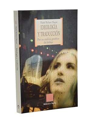 Imagen del vendedor de IDEOLOGA Y TRADUCCIN. POR UN ANLISIS GENTICO DEL DOBLAJE a la venta por Librera Monogatari