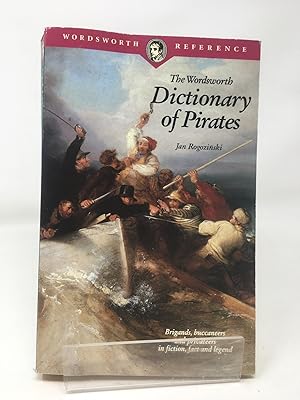 Seller image for The Wordsworth Dictionary of Pirates (Wordsworth Reference) for sale by Cambridge Recycled Books