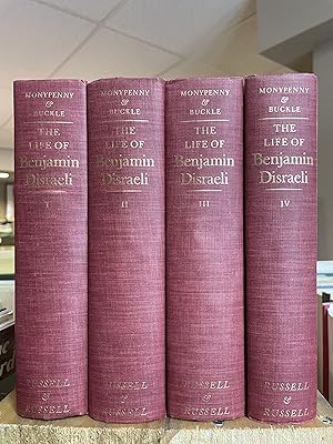 THE LIFE OF BENJAMIN DISRAELI Earl of Beaconsfield : new and revised edition [4 vol set, complete]