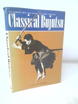 Bild des Verkufers fr Classical Bujutsu- Volume 1 zum Verkauf von ThriftBooksVintage